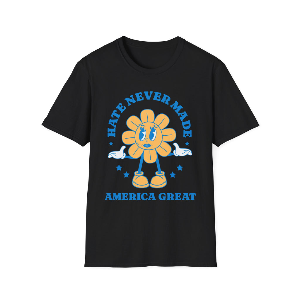 Hate Never Made America Great Daisy T-Shirt