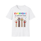 Everyone is Welcome Here T-Shirt