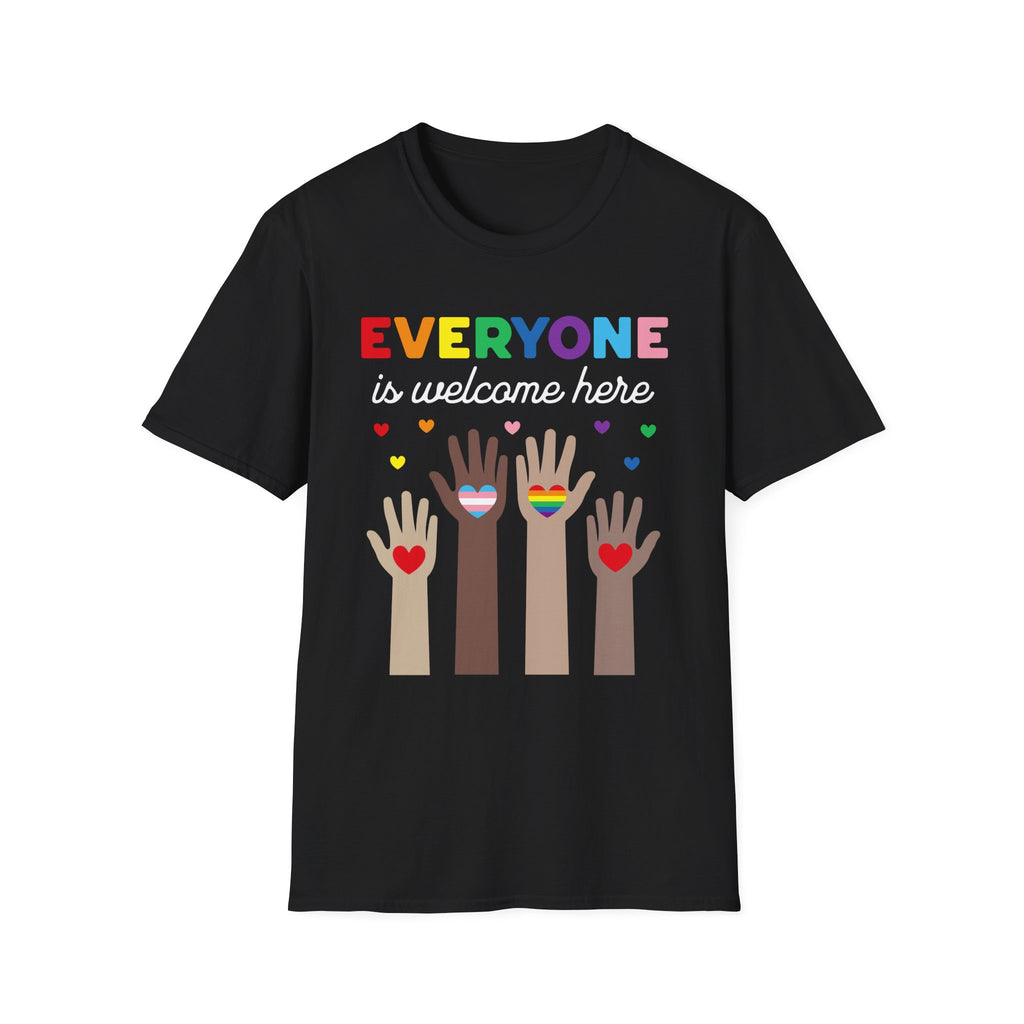 Everyone is Welcome Here T-Shirt