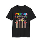 Everyone is Welcome Here T-Shirt