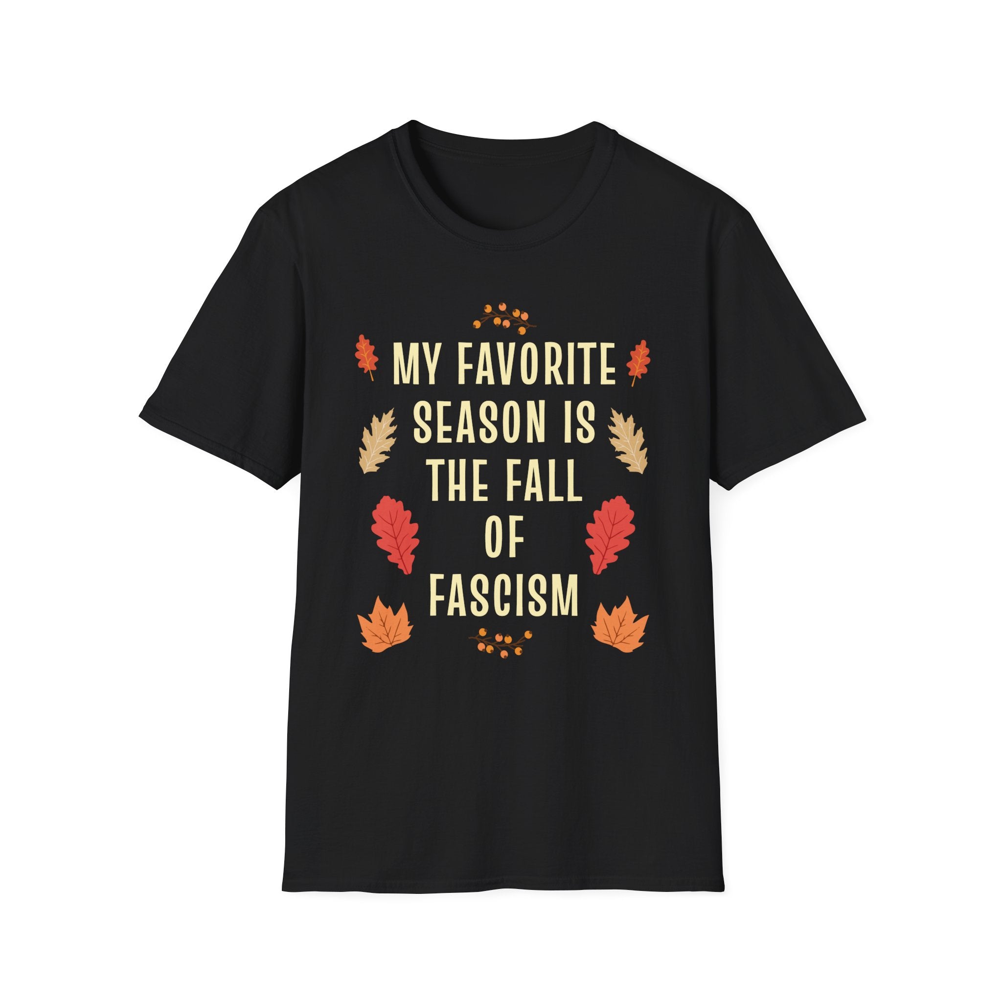 Fall of Fascism Leaves T-Shirt