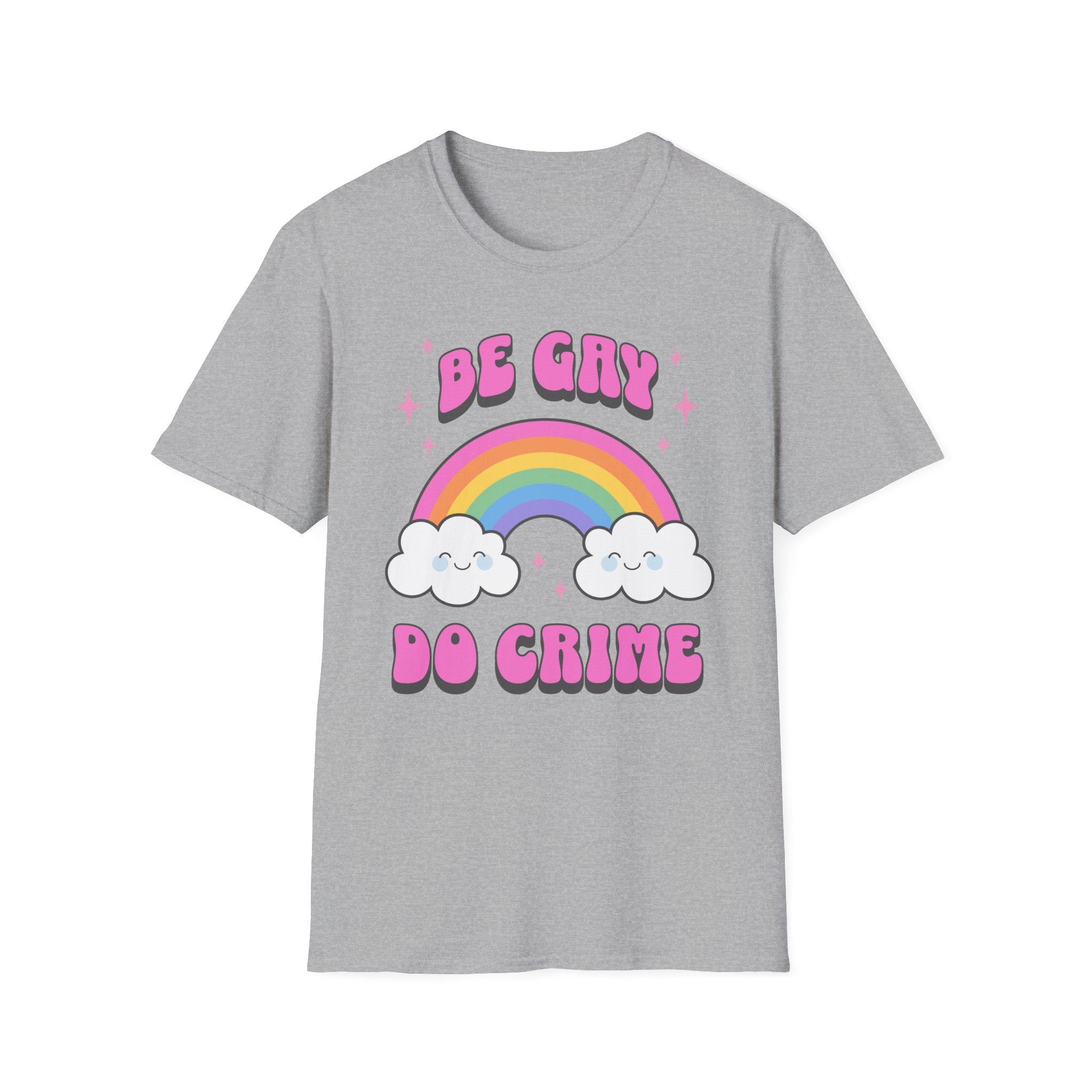 Be Gay do Crime Rainbow T-Shirt