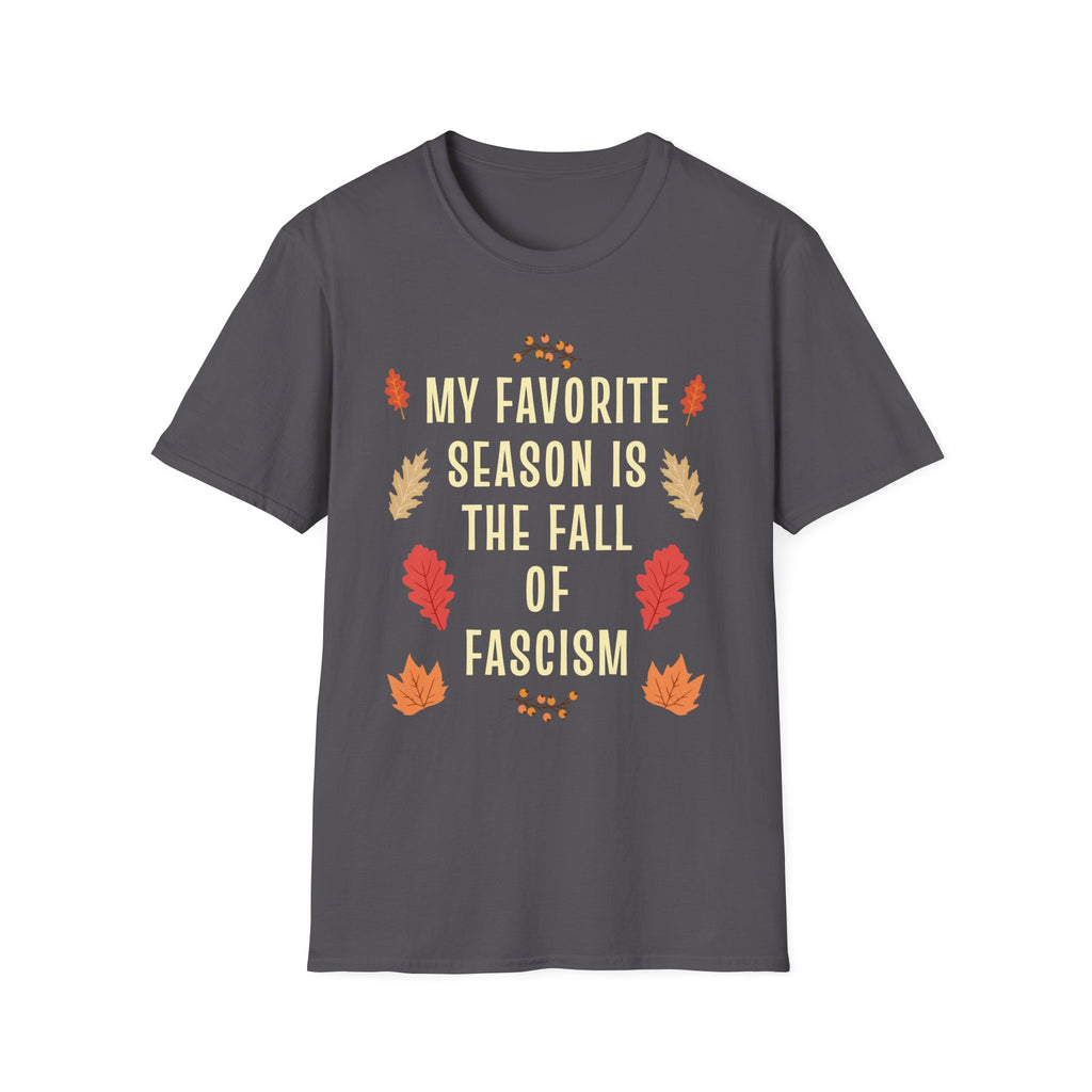 Fall of Fascism Leaves T-Shirt