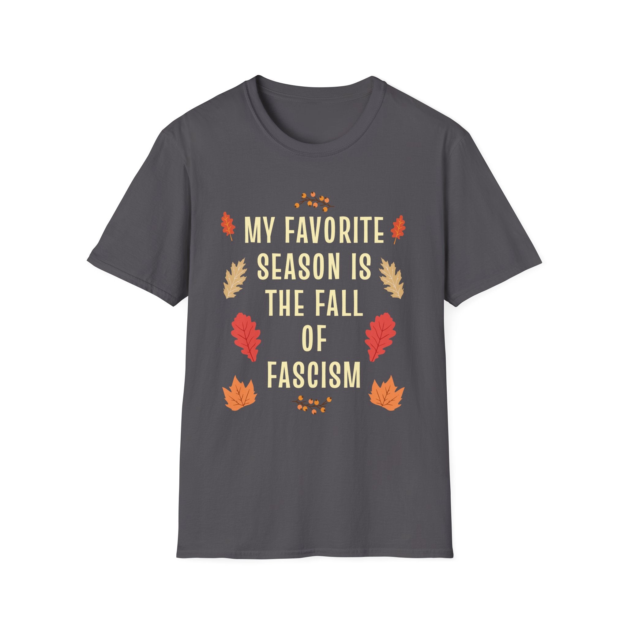 Fall of Fascism Leaves T-Shirt