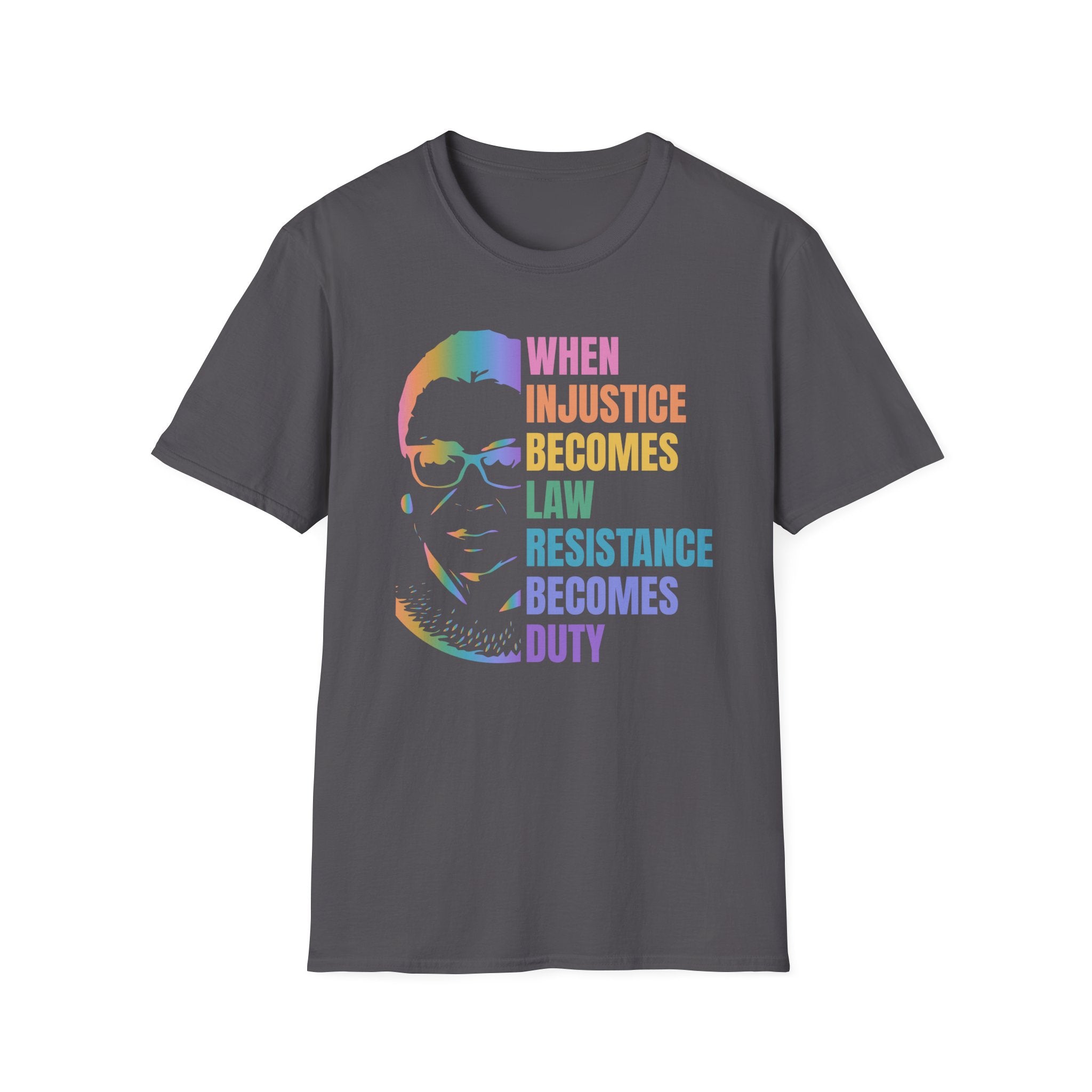 Injustice Becomes Law RBG T-Shirt