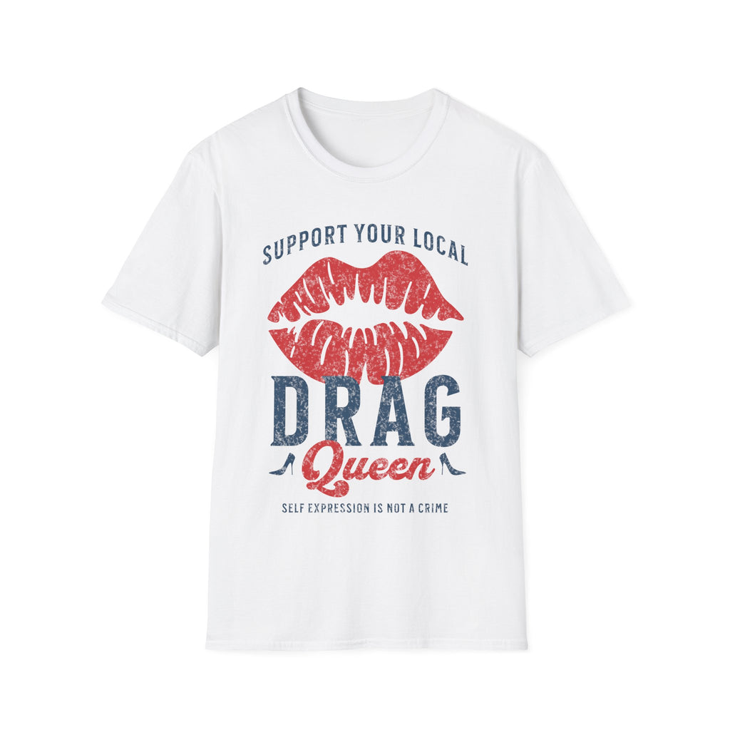 Support Your Local Drag Queen Lips T-Shirt