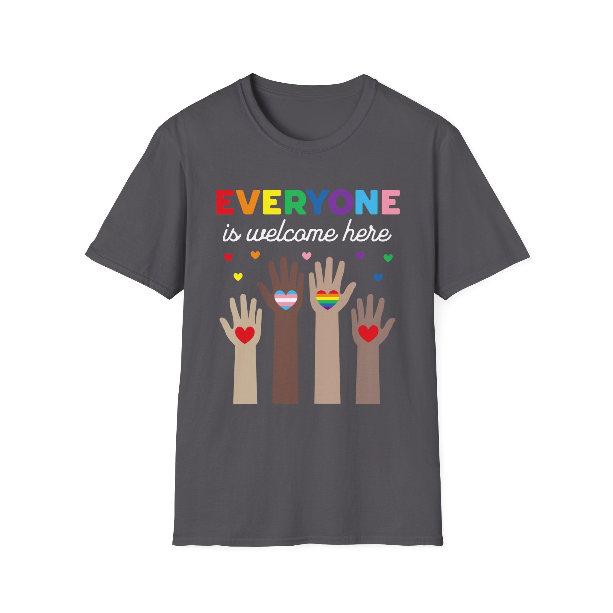 Everyone is Welcome Here T-Shirt