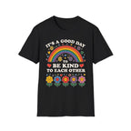 Good Day be Kind T-Shirt