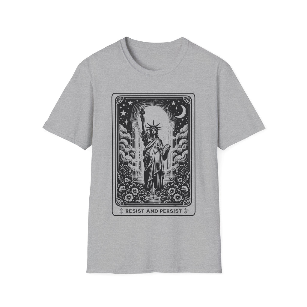 Resist and Persist Statue of Liberty T-Shirt