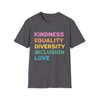 Kindness Equality T-Shirt