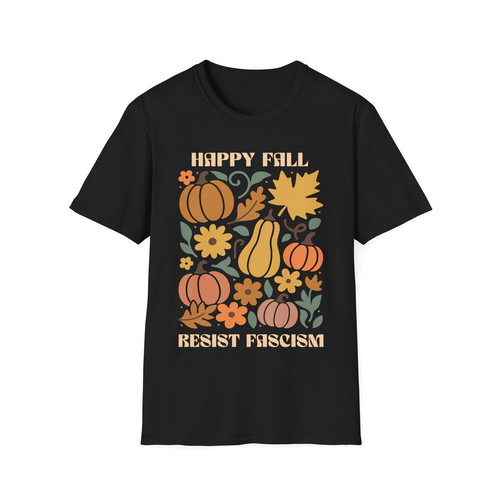 Happy Fall Resist Fascism