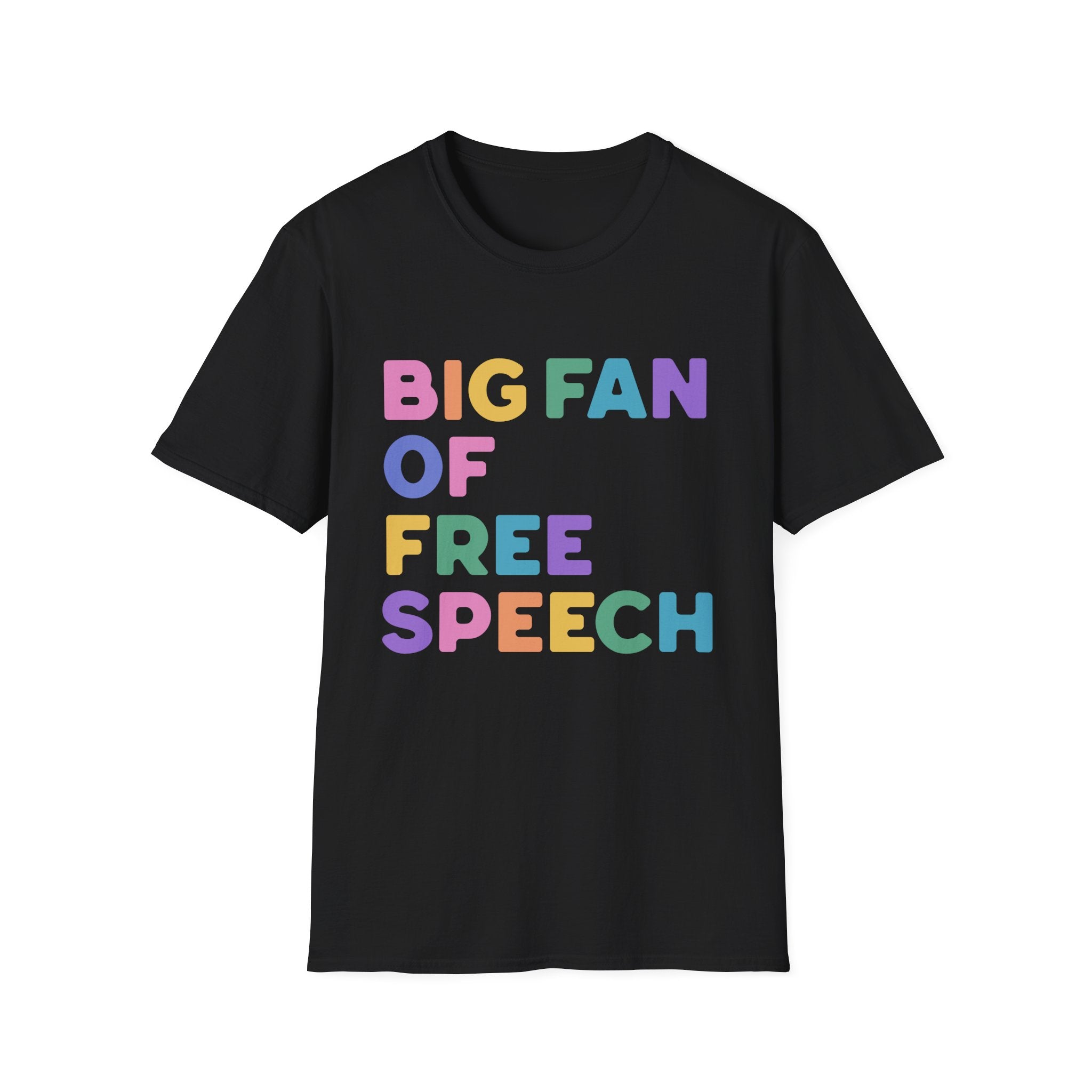 Big Fan of Free Speech T-Shirt