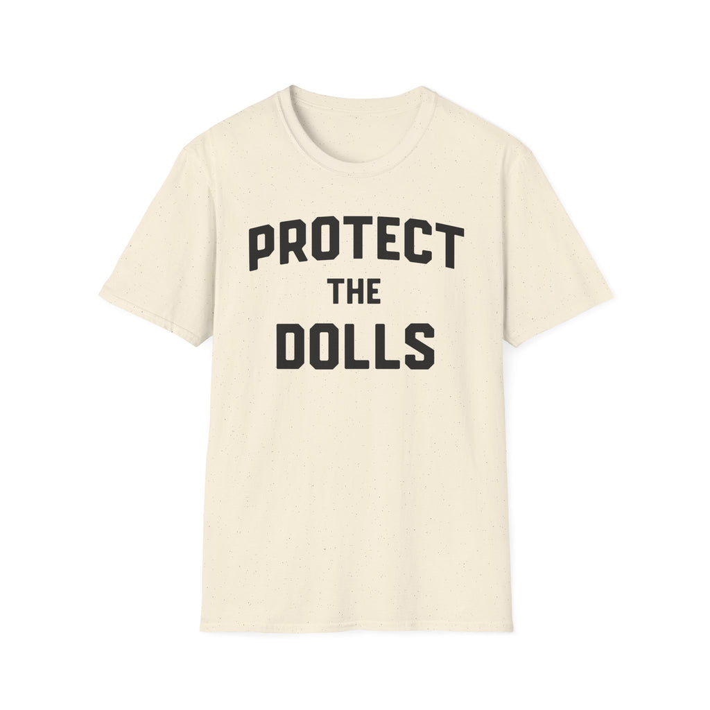 Protect the Dolls T-Shirt