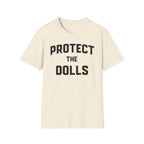 Protect the Dolls T-Shirt