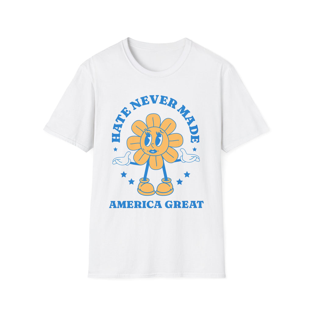 Hate Never Made America Great Daisy T-Shirt