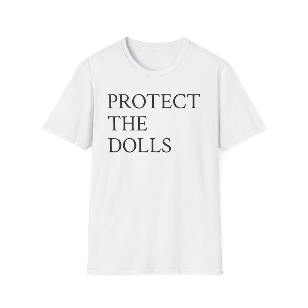 Protect the Dolls T-Shirt