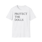 Protect the Dolls T-Shirt