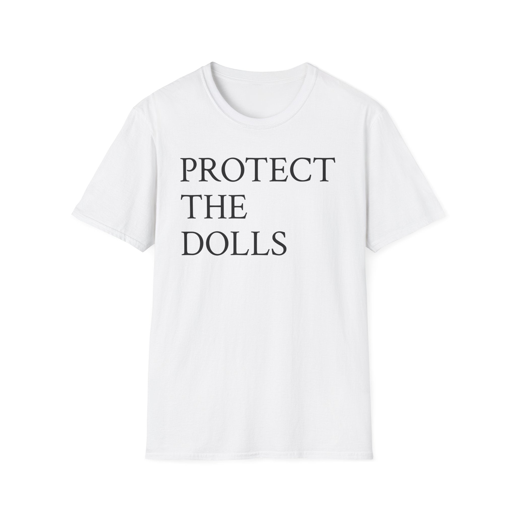 Protect the Dolls T-Shirt
