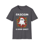 Fascism is Boo-Sheet Christmas T-Shirt...