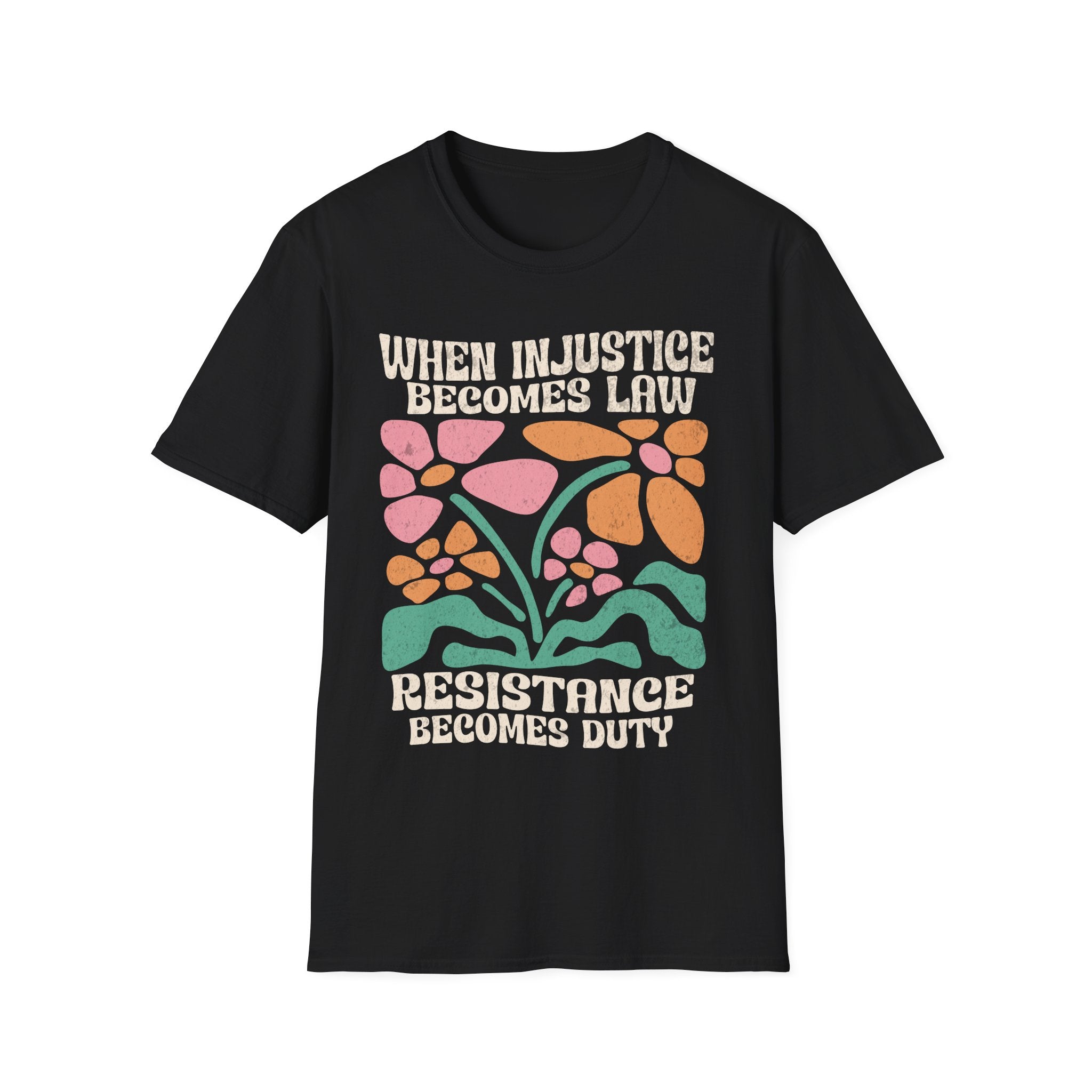 Injustice Becomes Law Distress Floral T-Shirt