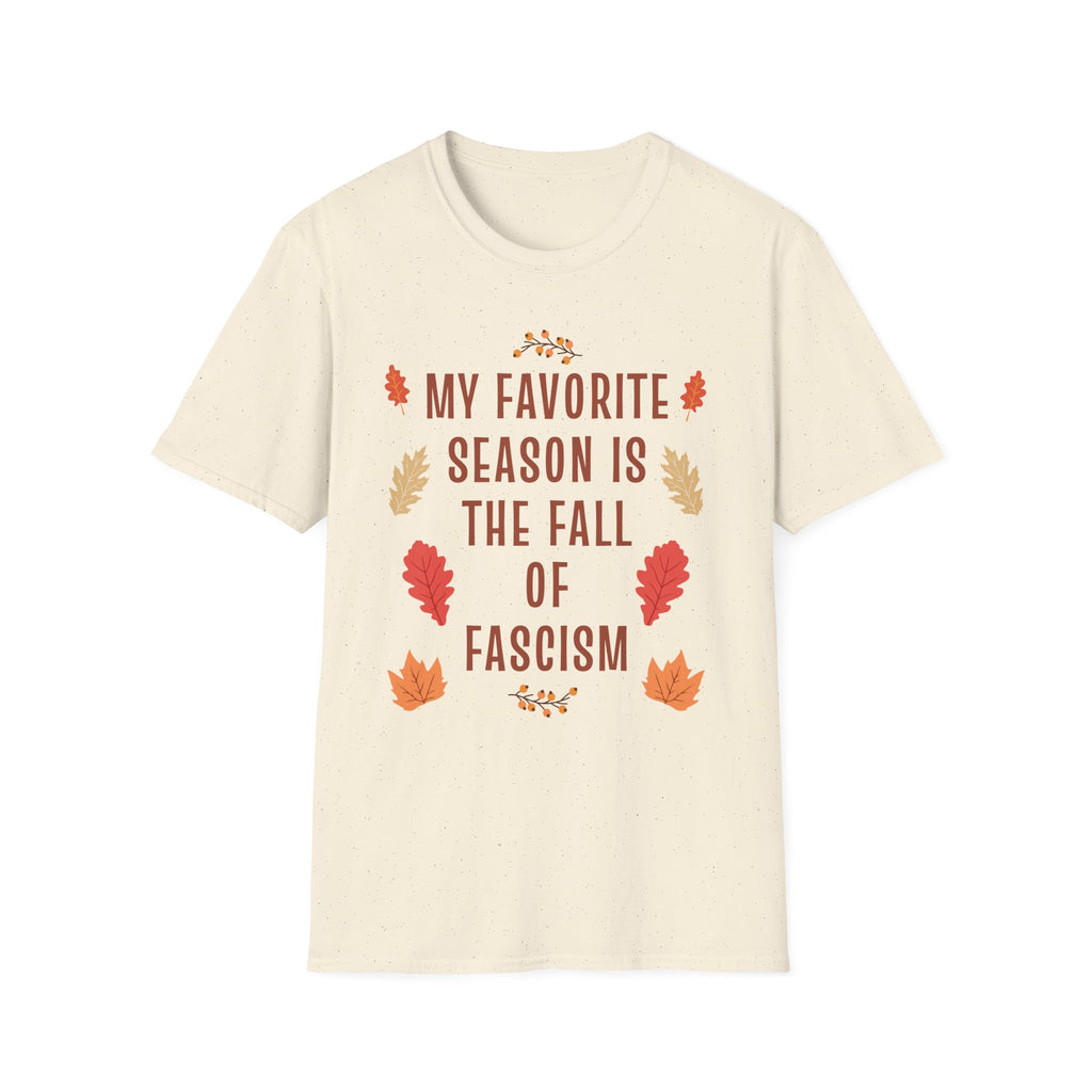 Fall of Fascism Leaves T-Shirt