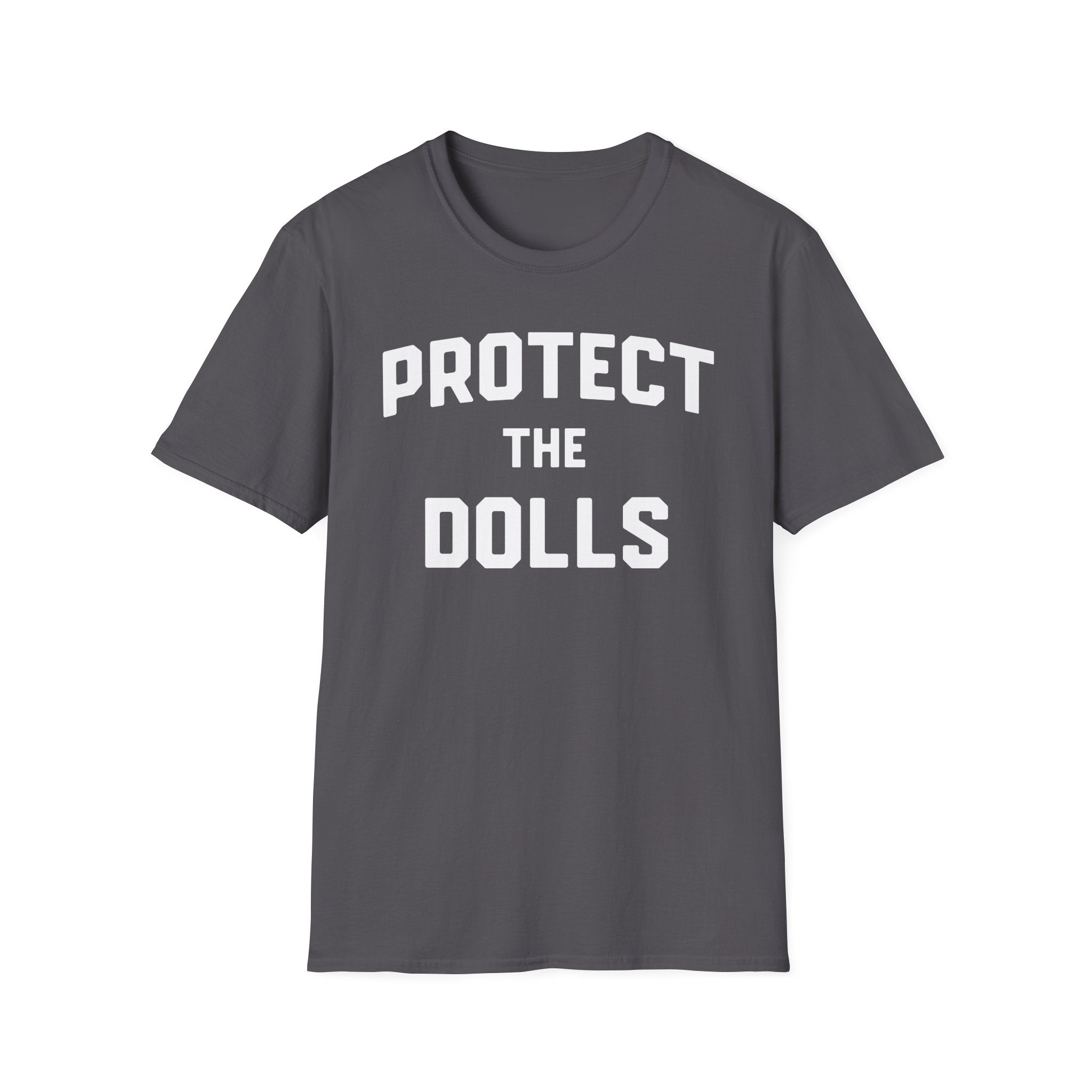 Protect the Dolls T-Shirt