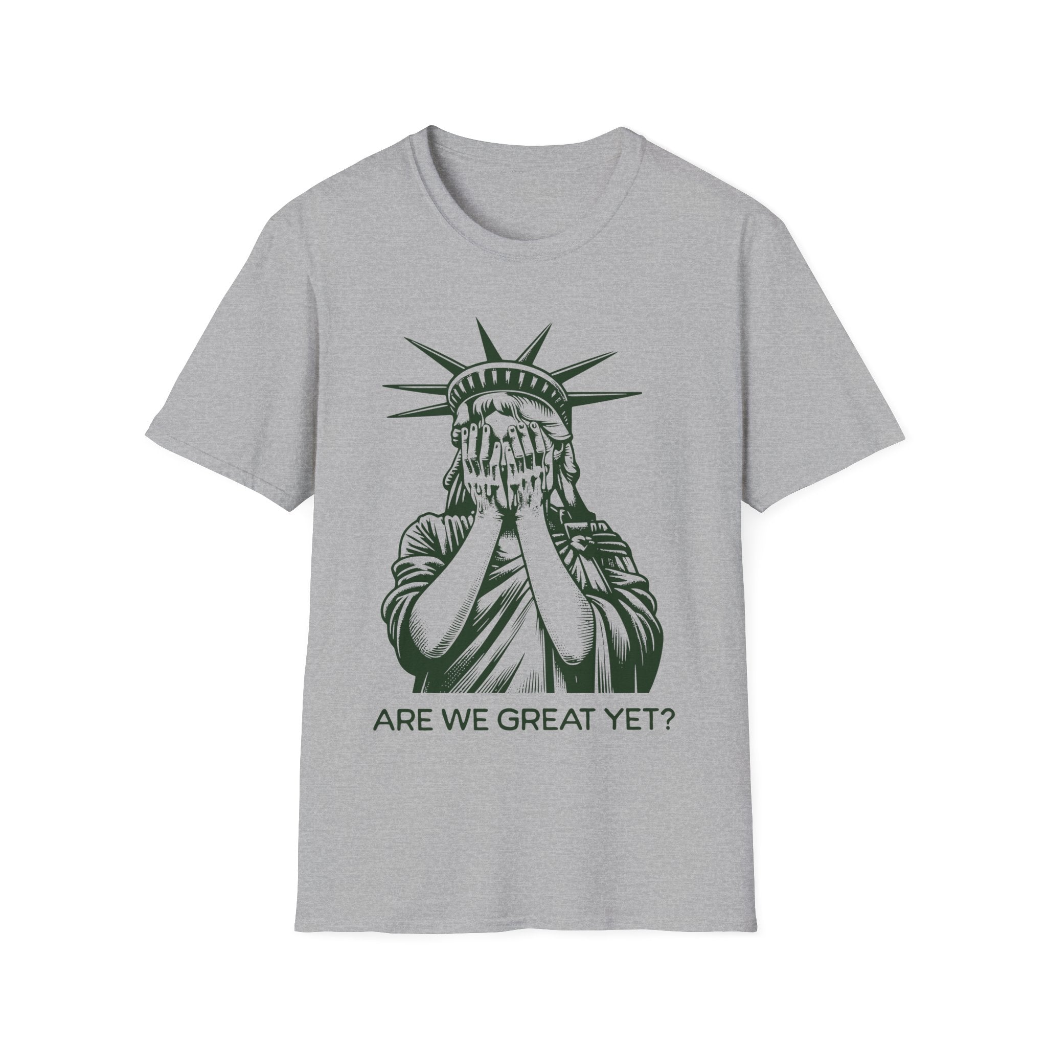 Crying Liberty Are We Great T-Shirt