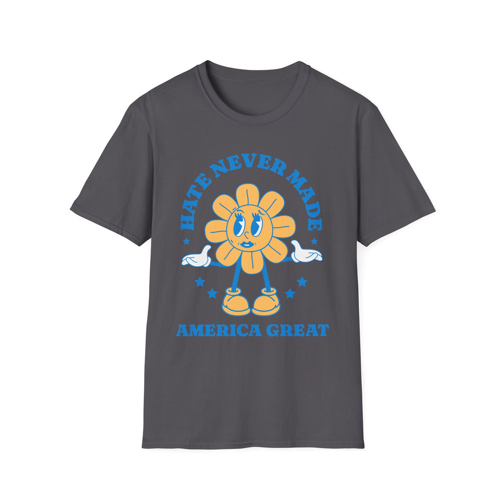 Hate Never Made America Great Daisy T-Shirt
