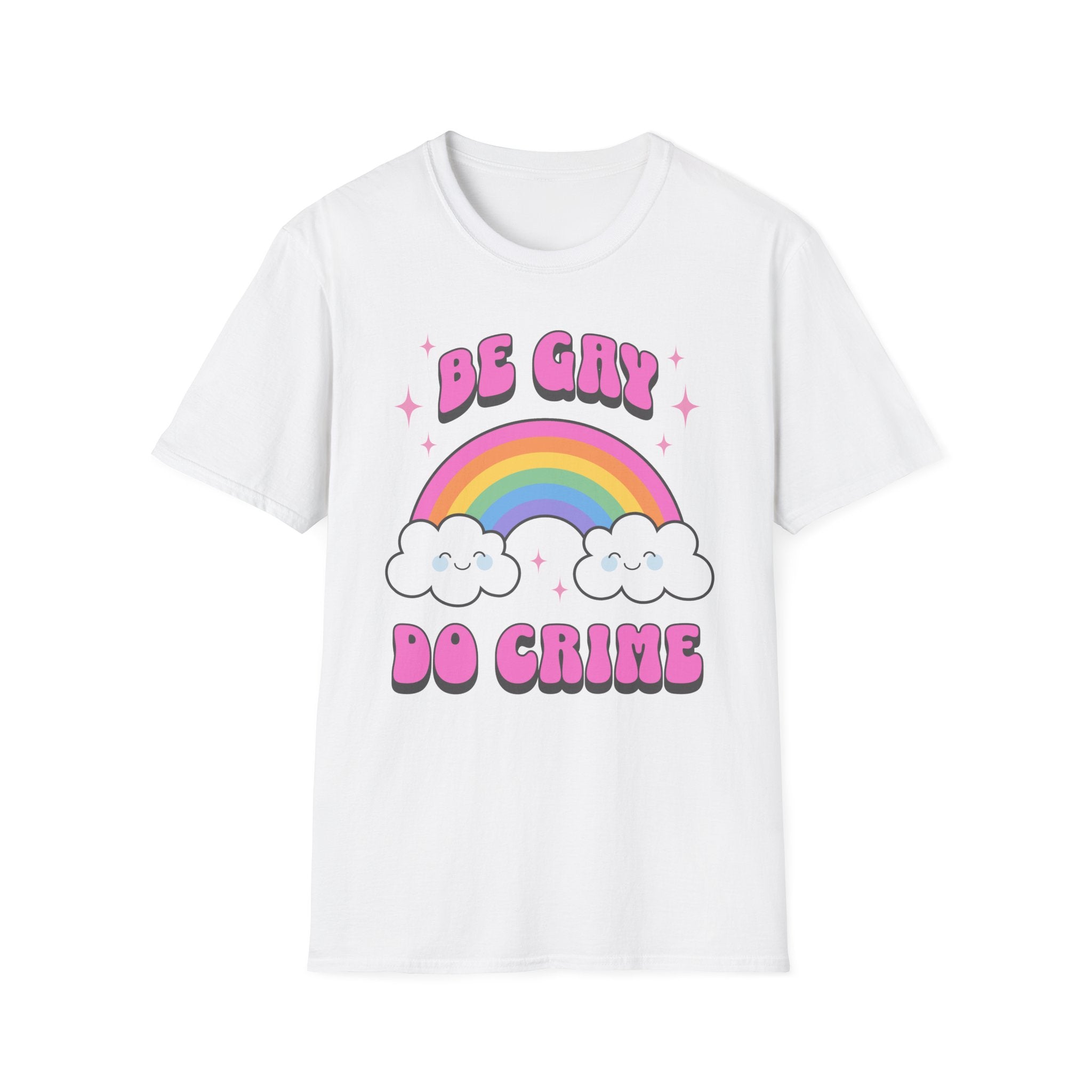Be Gay do Crime Rainbow T-Shirt