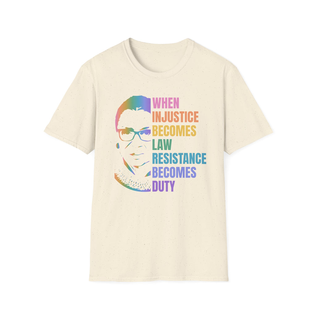 Injustice Becomes Law RBG T-Shirt