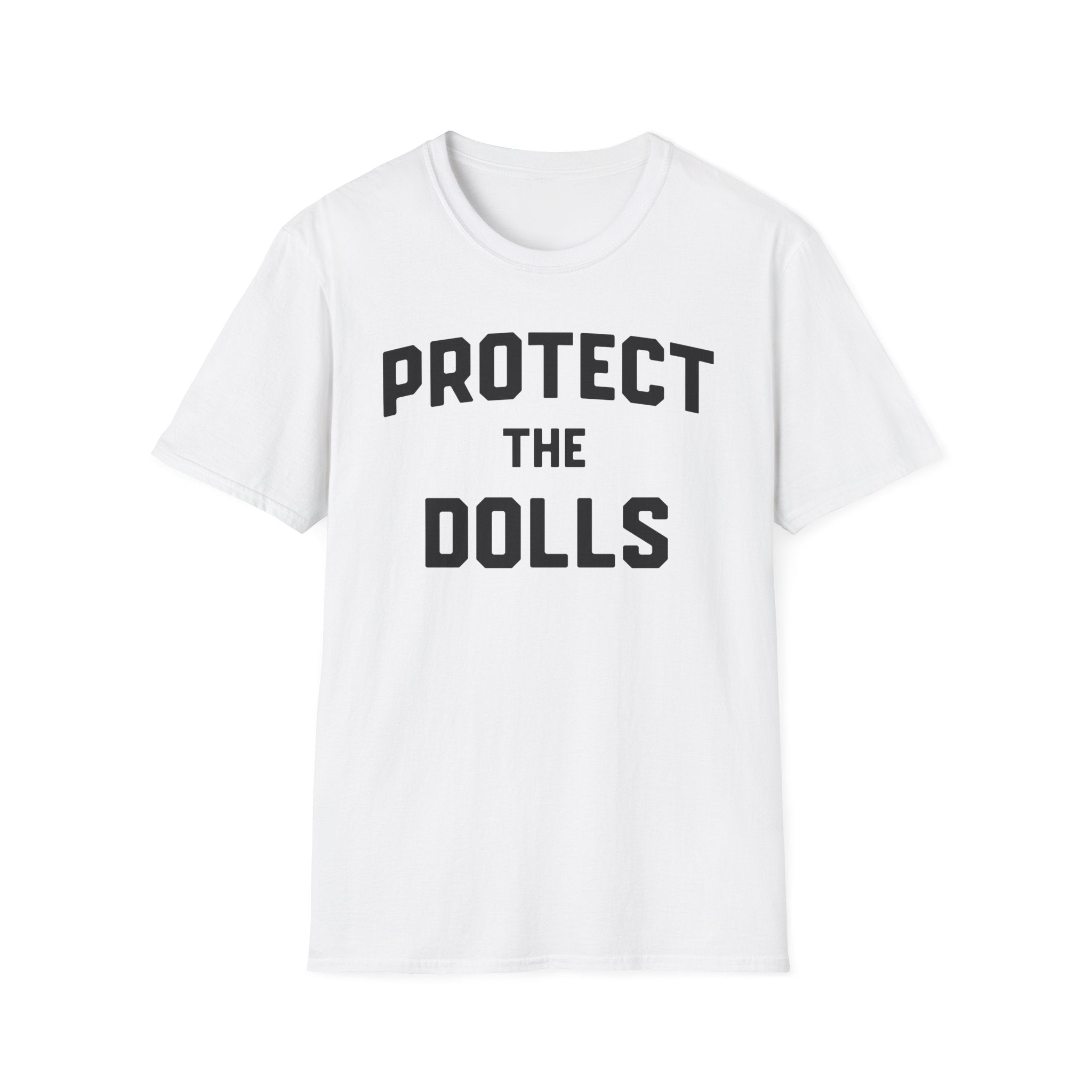 Protect the Dolls T-Shirt