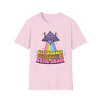 Get in Loser Drag Show T-Shirt