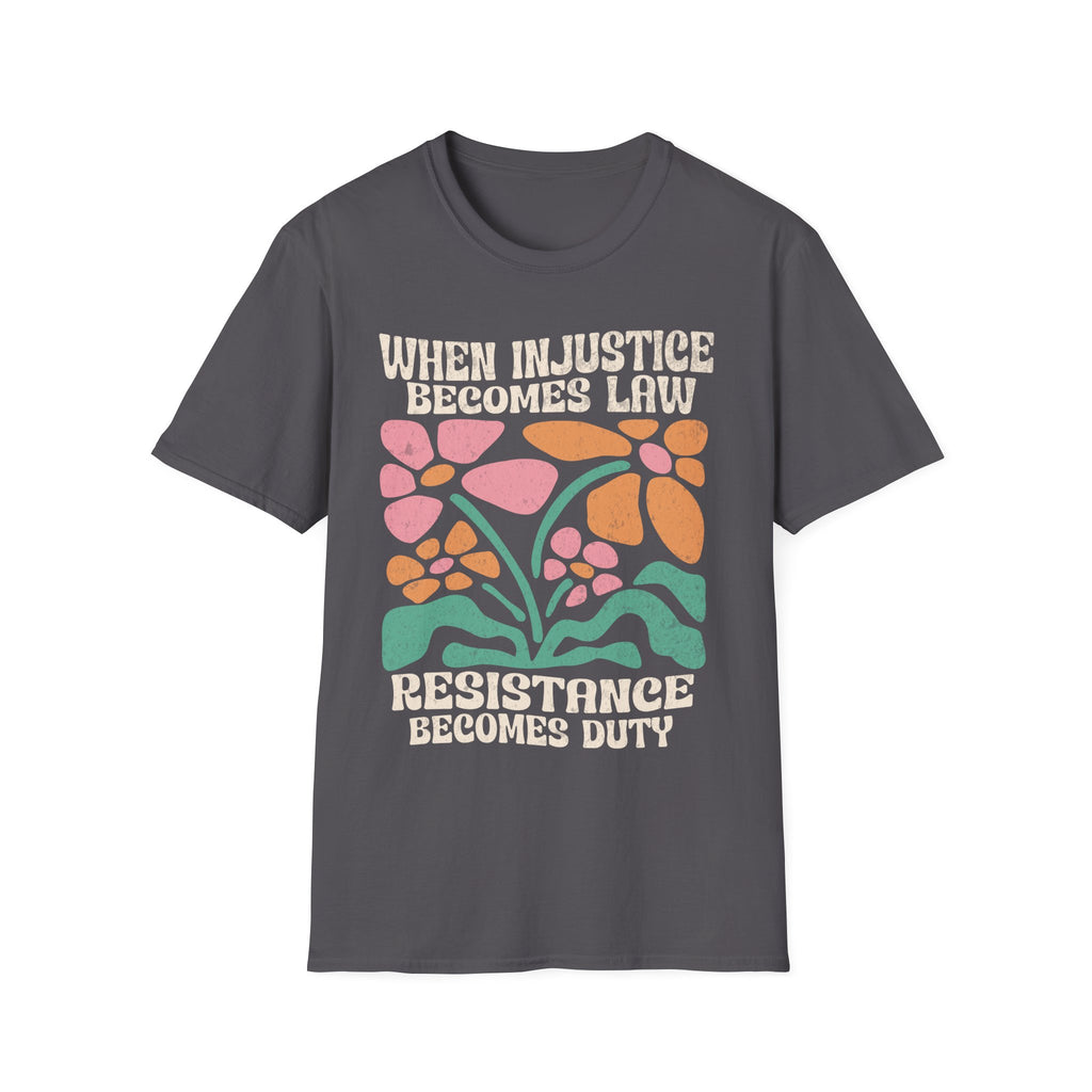 Injustice Becomes Law Distress Floral T-Shirt