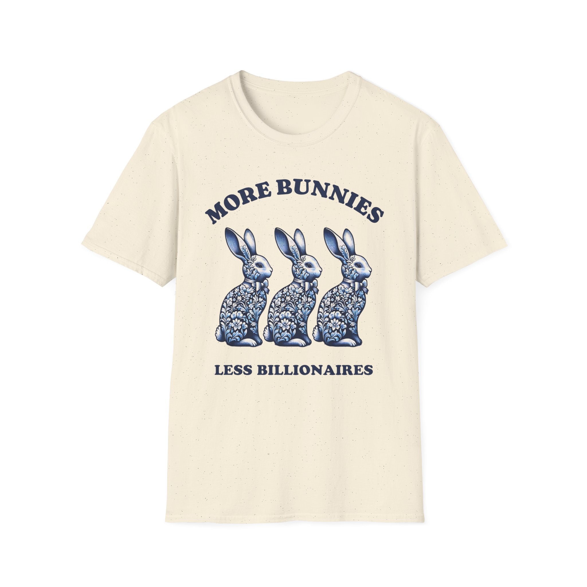 More Bunnies Less Billionaires T-Shirt
