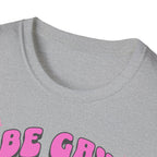 Be Gay do Crime Rainbow T-Shirt