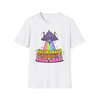 Get in Loser Drag Show T-Shirt