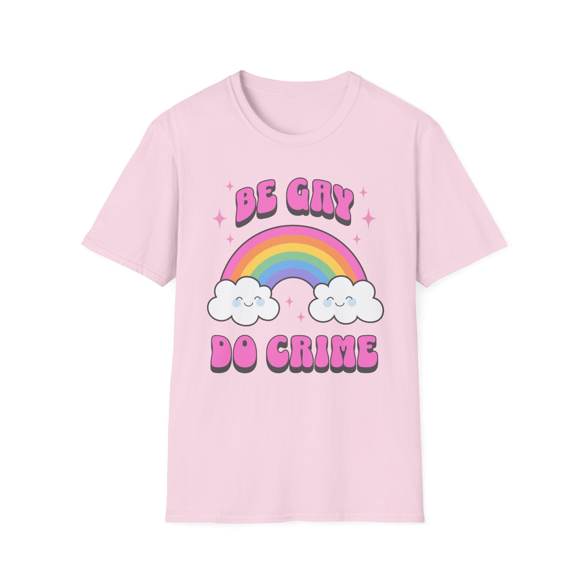 Be Gay do Crime Rainbow T-Shirt