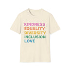 Kindness Equality T-Shirt