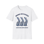 More Bunnies Less Billionaires T-Shirt
