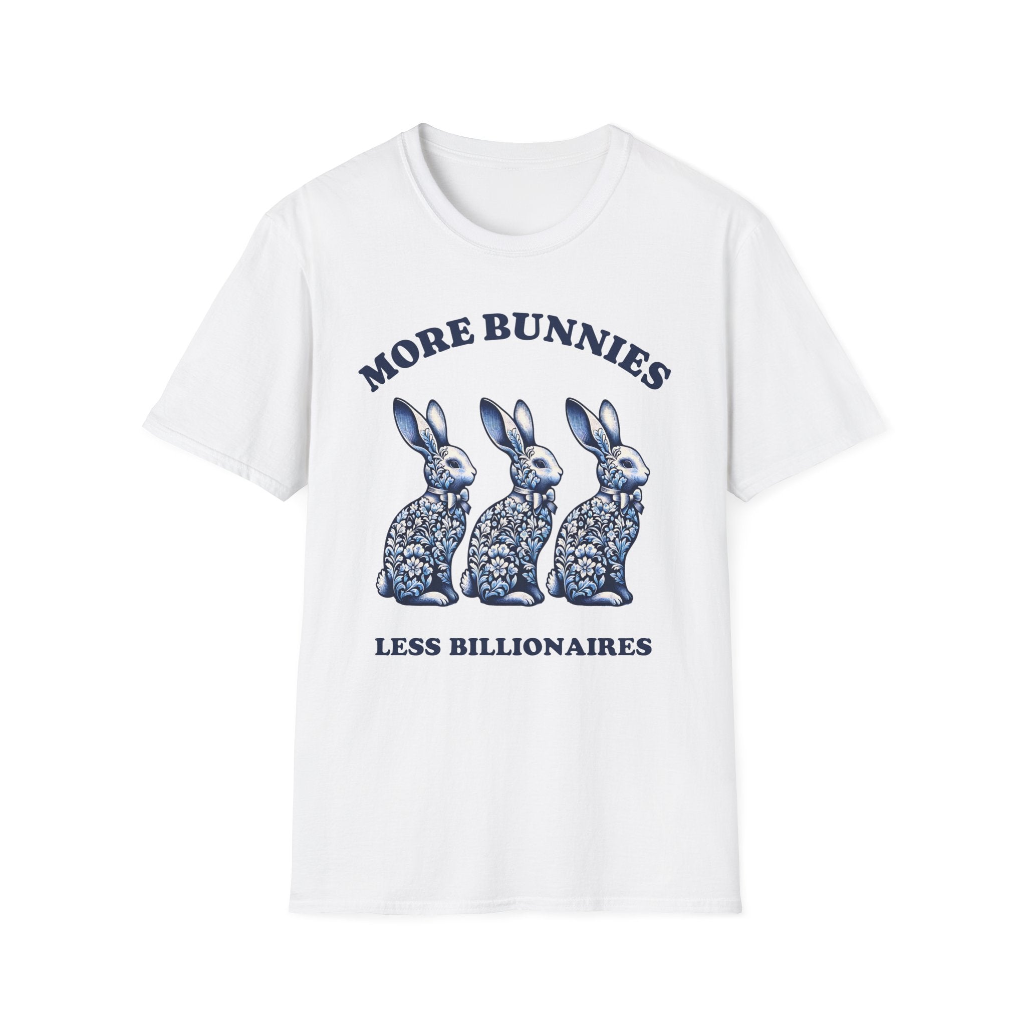 More Bunnies Less Billionaires T-Shirt