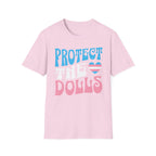 Protect the Dolls Groovy T-Shirt