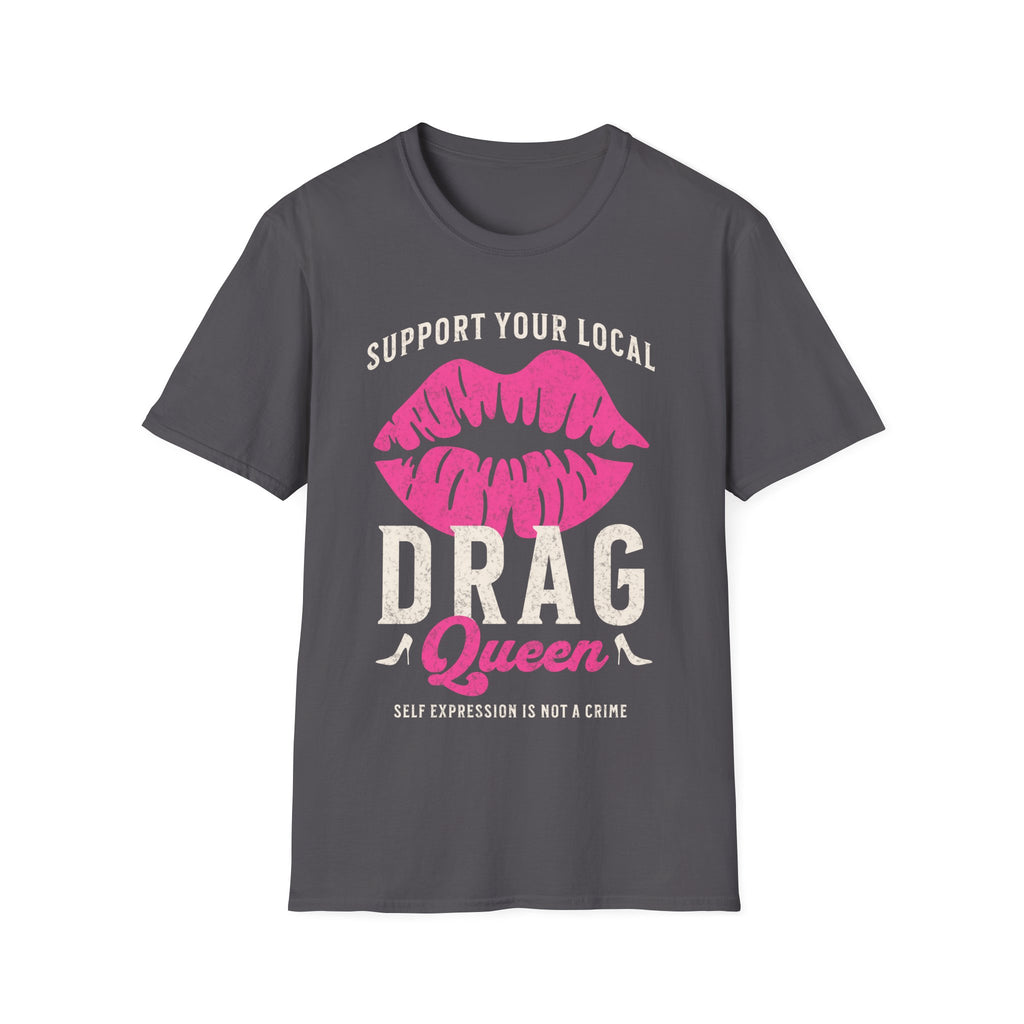 Support Your Local Drag Queen Lips T-Shirt