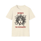 Petrify the Patriarchy Medusa T-Shirt