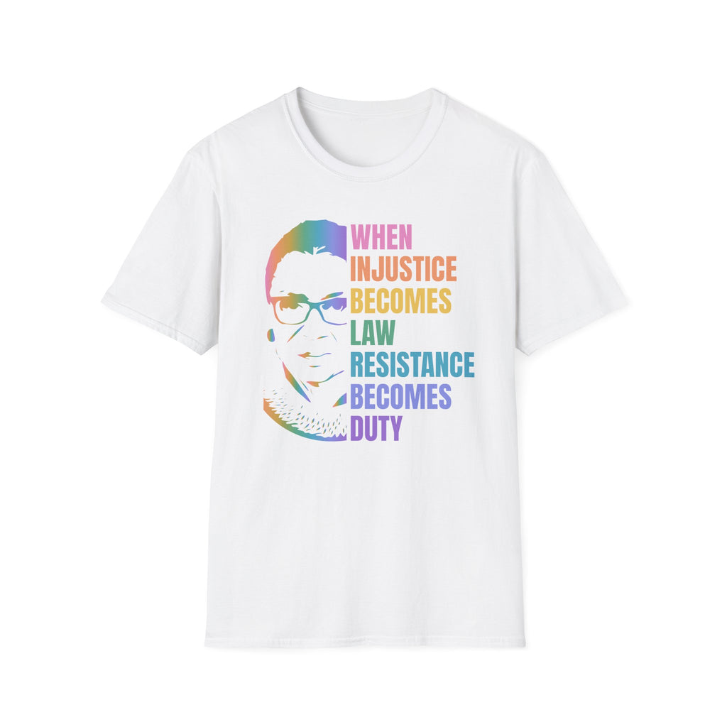 Injustice Becomes Law RBG T-Shirt