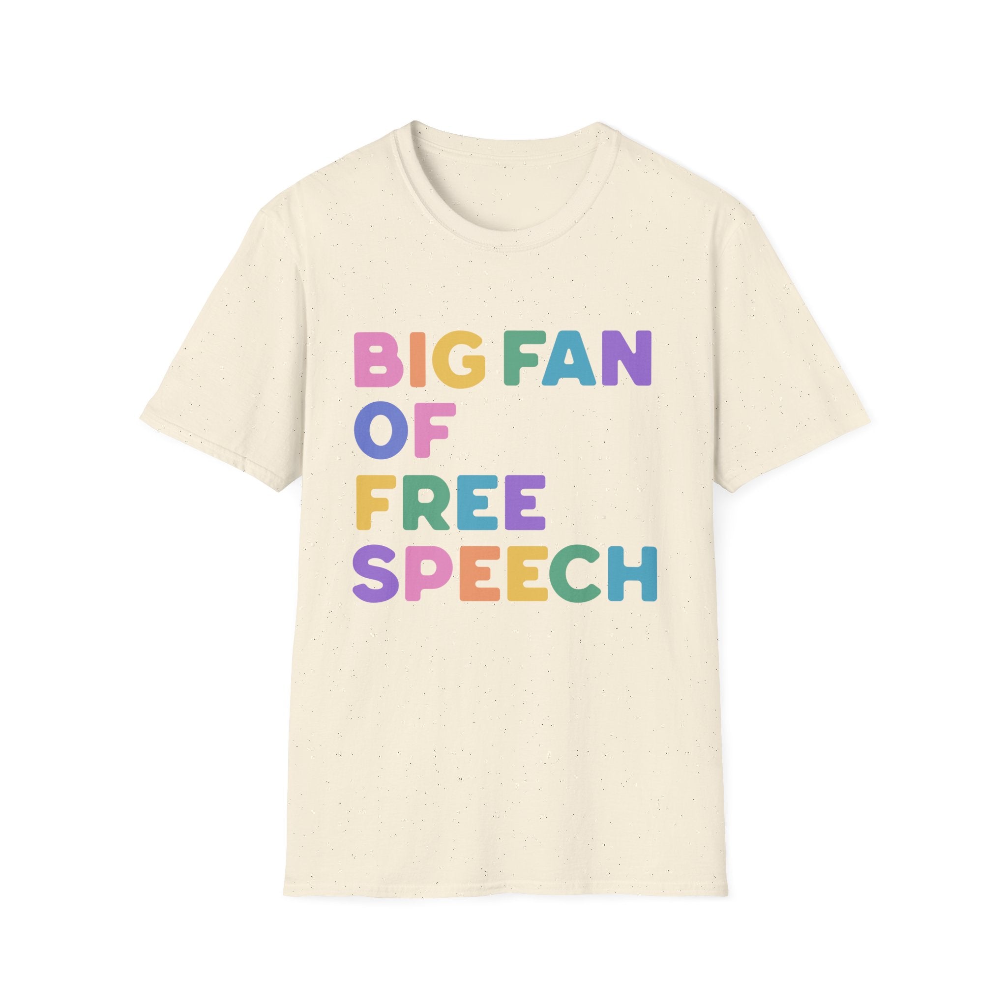 Big Fan of Free Speech T-Shirt