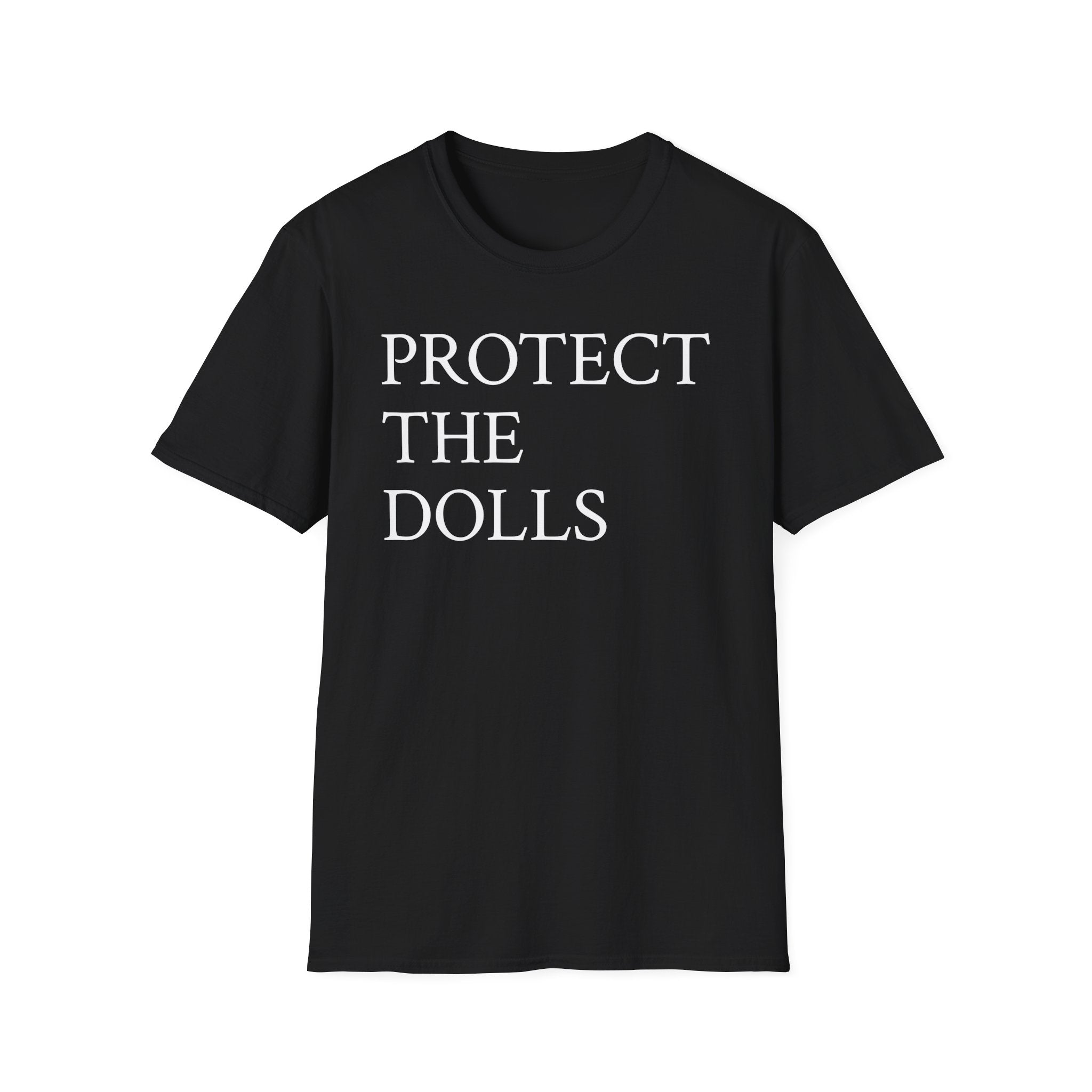 Protect the Dolls T-Shirt