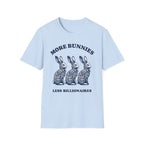 More Bunnies Less Billionaires T-Shirt