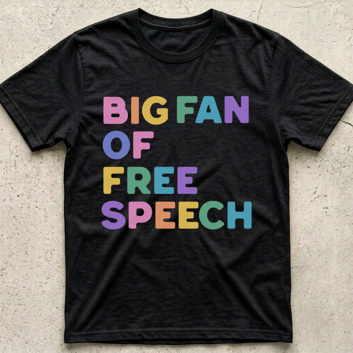 Big Fan of Free Speech T-Shirt