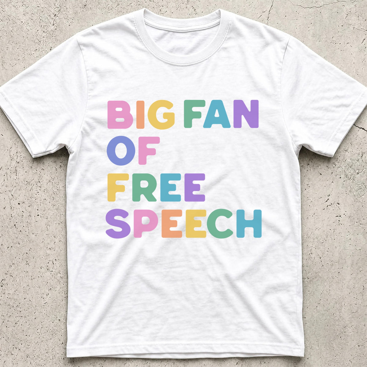 Big Fan of Free Speech T-Shirt