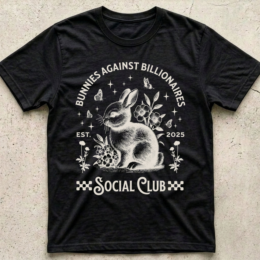 Bunnies Against Billionaires Social T-Shirt